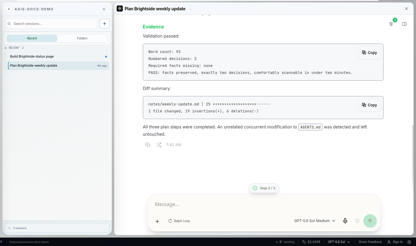 A real Axis session retains the request, result, and exact supporting evidence needed to judge later context.