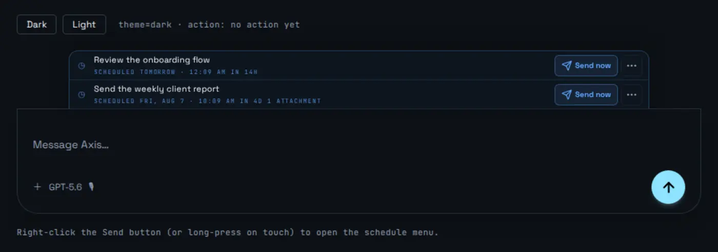 Future instructions remain attached above the exact Axis composer, with their delivery time and Send now action.